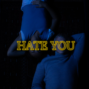 Hate You