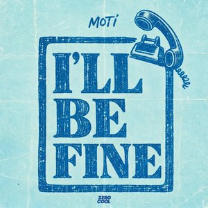 I'll Be Fine