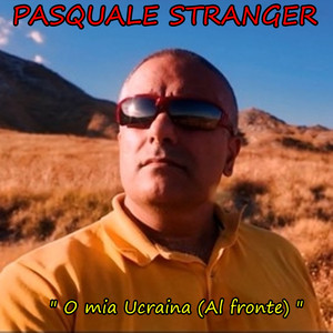 O mia Ucraina (Al fronte)