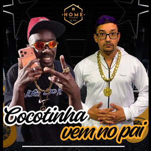 Cocotinha Vem no Pai