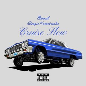 Cruise Slow (feat. Boogie Katastrophe)