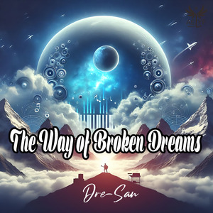 The Way of Broken Dreams