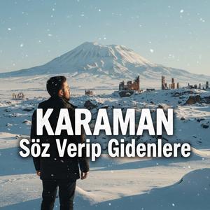 Söz Verip Gidenlere