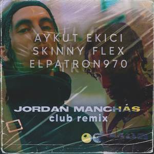 Jordan Manchás (Club Remix)