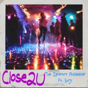 Close2U (feat. Surjy)