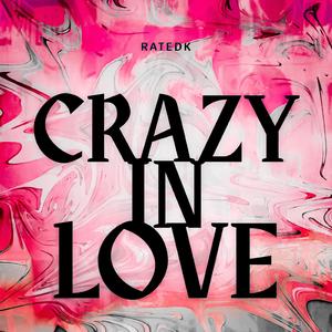 Crazy In Love