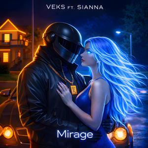 Mirage (feat. Sianna)