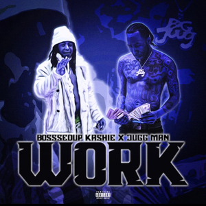 WORK (feat. JuugMan)
