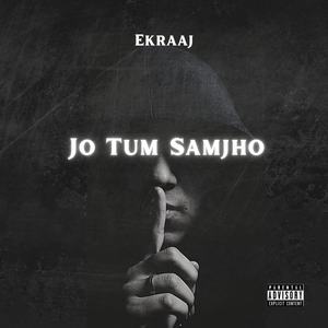 Jo Tum Samjho