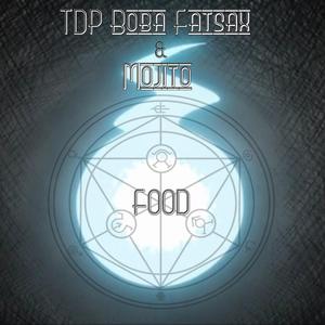 Food (feat. Mojito)