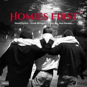 Homies First