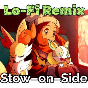 ポケモンBGM - ラテラルタウン - Stow-on-Side - Lofi