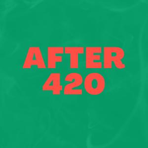 After 420 (feat. Wakadinali)