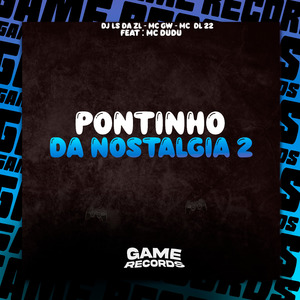 Pontinho da Nostalgia 2