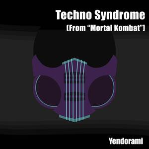 Techno Syndrome (From "Mortal Kombat")