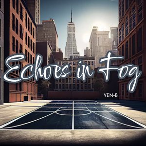 Echoes in Fog