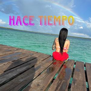 Hace Tiempo