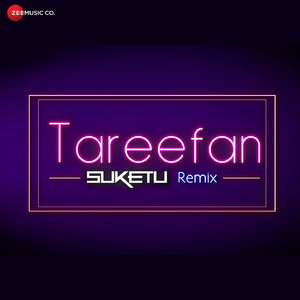 Tareefan Remix by DJ Suketu
