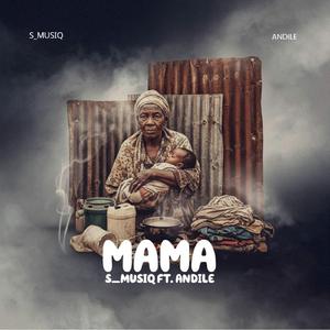 Mama (feat. ANDILE)