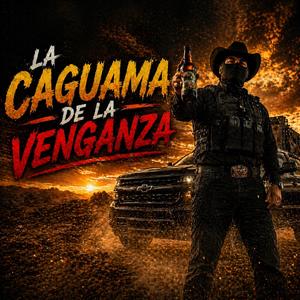 LA CAGUAMA DE LA VENGANZA