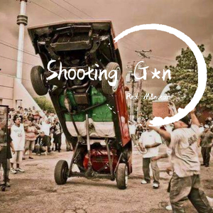 Shooting G*n