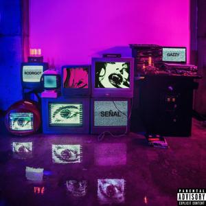 SEÑAL (feat. Gazzy García)