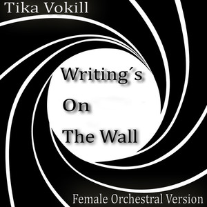 Writing's on the Wall (Female Orcherstral Version)