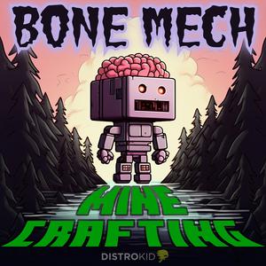 Mine Crafting (feat. Failai)