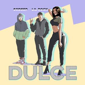 Dulce (feat. LIL Rock Look)