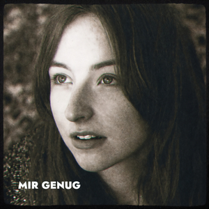 Mir Genug