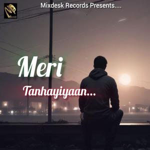 Meri Tanhayiyaan