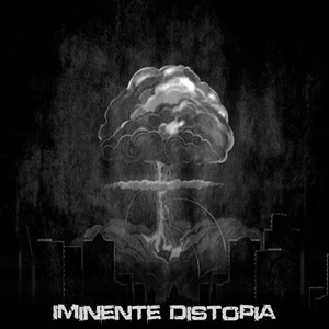 Iminente Distopia