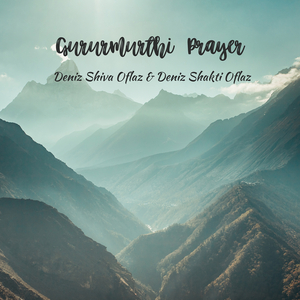 Gururmurthi Prayer