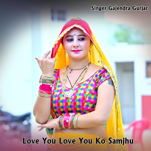 Love You Love You Ko Samjhu