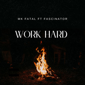 Work Hard