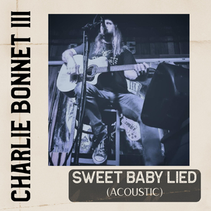 Sweet Baby Lied (Acoustic)