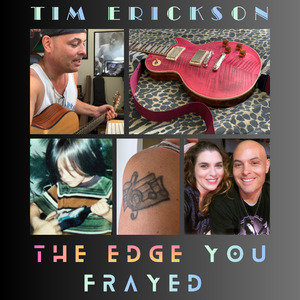 The Edge You Frayed
