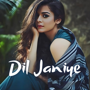 Dil Janiye