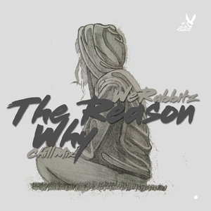 The Reason Why (Chill Mix)