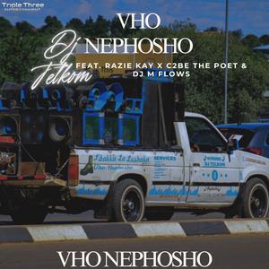 Dj Telkom Vho Nephosho (feat. DJ Telkom, Razie K & C2be The Poet) (Revisit)