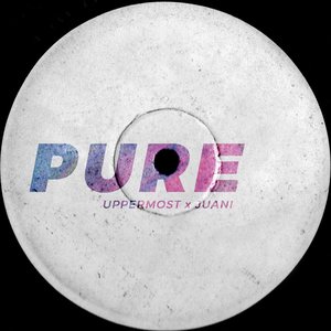 Pure (Uppermost and Popiche Remix)