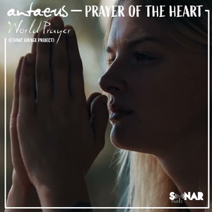 Prayer Of The Heart (World Prayer (Ethnic Lounge Project))