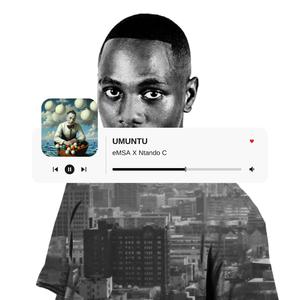 UMUNTU (feat. Ntando C)