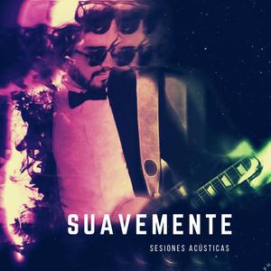 Suavemente