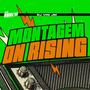 Montagem on Rising