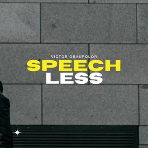 Speechless (feat. Blessing & Paradise)
