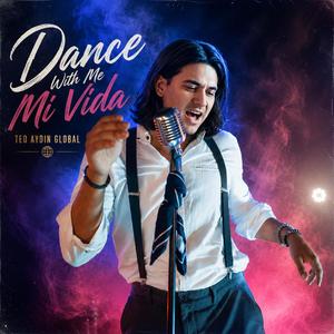 Dance With Me (Mi Vida)