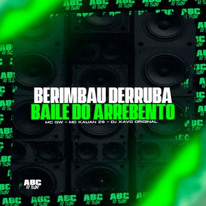 Berimbau Derruba Baile do Arrebento