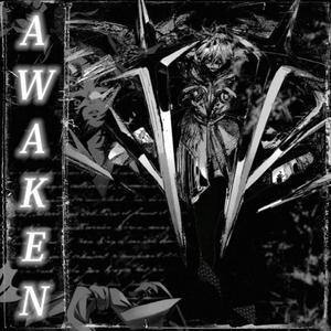 AWAKEN