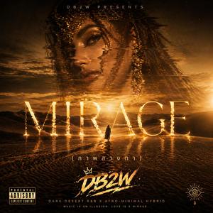 MIRAGE (ภาพลวงตา)